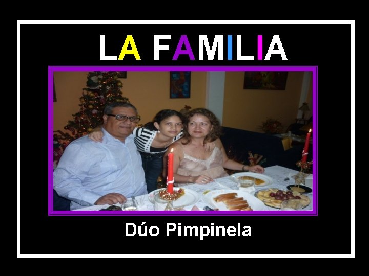 LA FAMILIA Dúo Pimpinela 