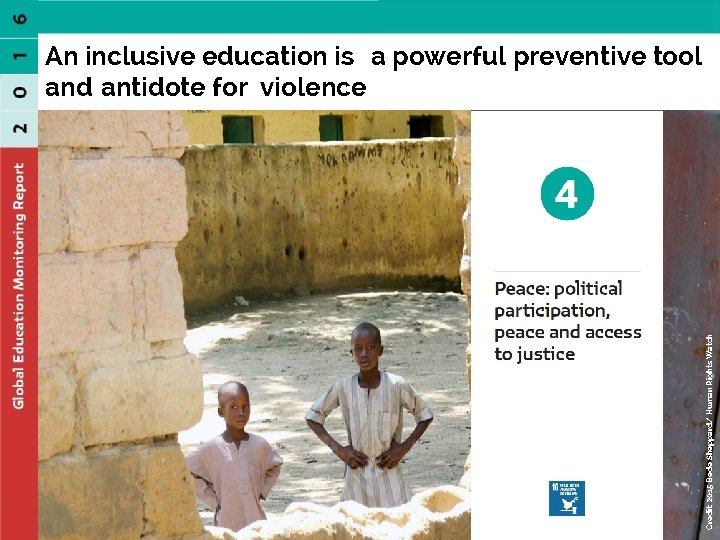 Credit: 2015 Bede Sheppard/ Human Rights Watch An inclusive education is a powerful preventive