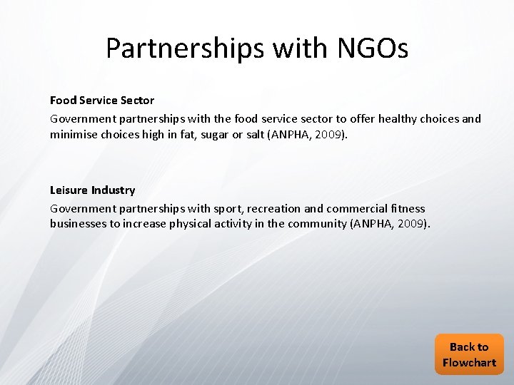 Partnerships with NGOs Food Service Sector Government partnerships with the food service sector to