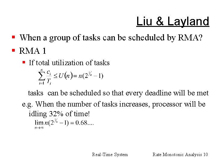 Liu & Layland § When a group of tasks can be scheduled by RMA?