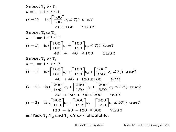 Real-Time System Rate Monotonic Analysis 20 