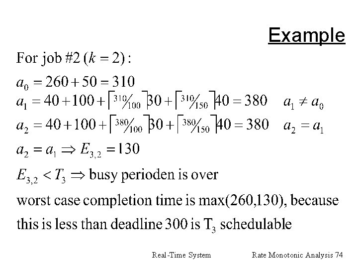 Example Real-Time System Rate Monotonic Analysis 74 