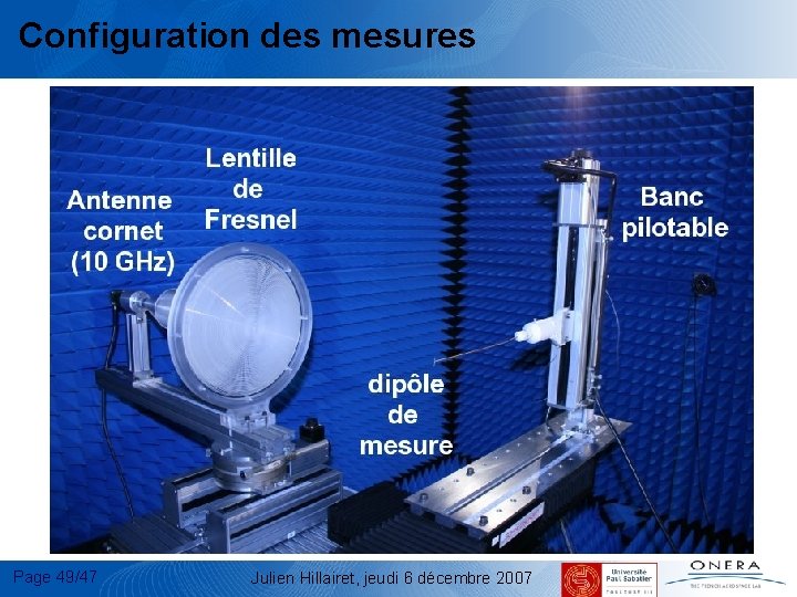 Configuration des mesures Page 49/47 Julien Hillairet, jeudi 6 décembre 2007 