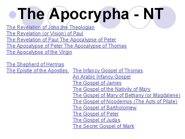 l. The Apocrypha - NT The Revelation of John the Theologian The Revelation (or