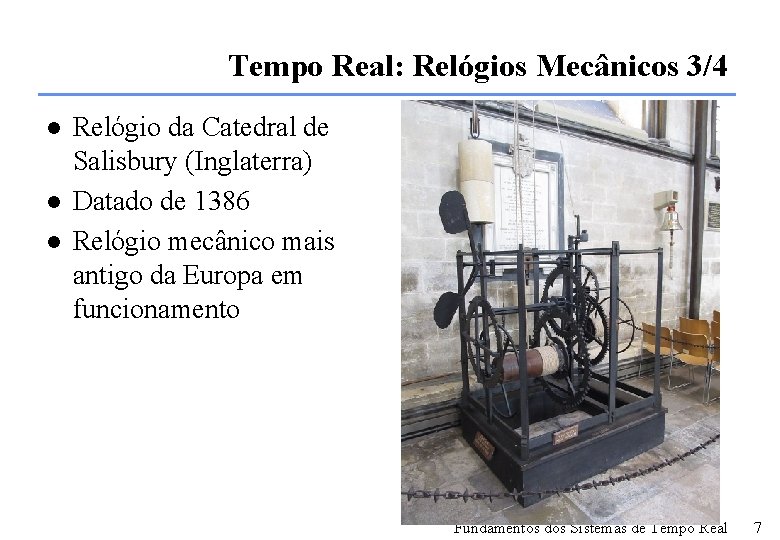 Tempo Real: Relógios Mecânicos 3/4 l l l Relógio da Catedral de Salisbury (Inglaterra)