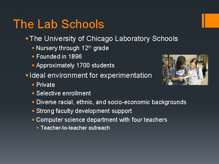 The Lab Schools § The University of Chicago Laboratory Schools § Nursery through 12