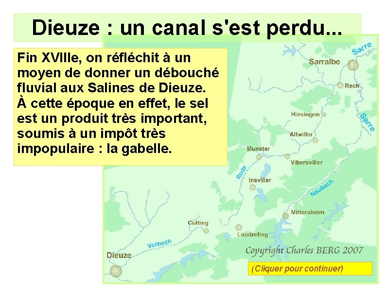 Dieuze : un canal s'est perdu. . . Fin XVIIIe, on réfléchit à un