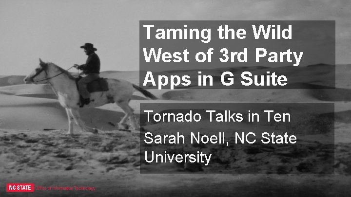 Taming the Wild West of 3 rd Party Apps in G Suite Tornado Talks