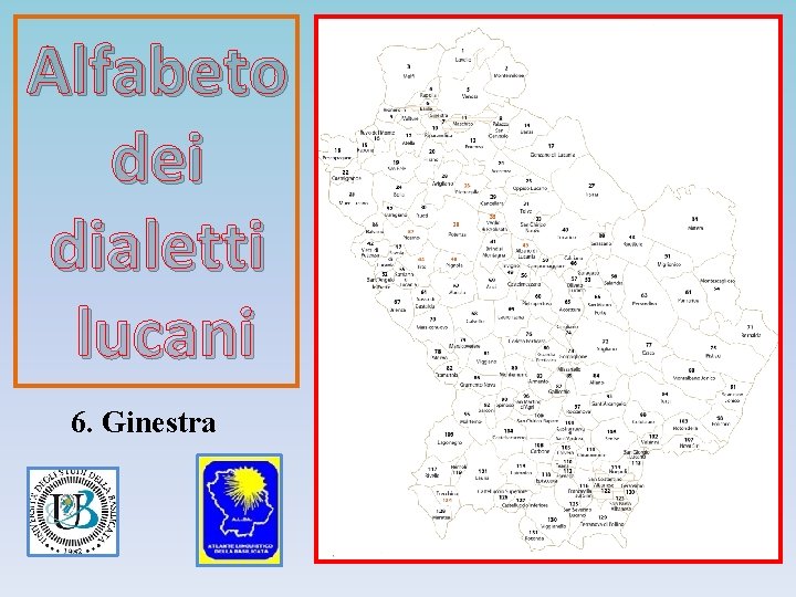 Alfabeto dei dialetti lucani 6. Ginestra 