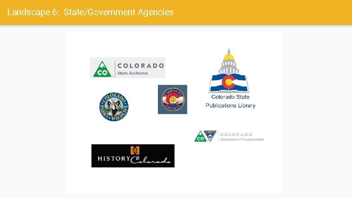 Landscape 6: State/Government Agencies 