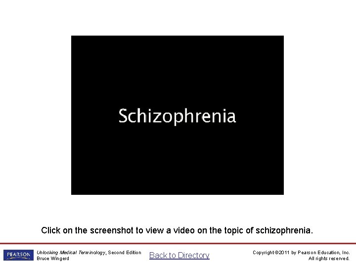 Schizophrenia video Click on the screenshot to view a video on the topic of