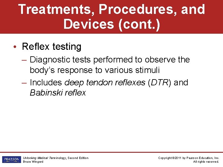 Treatments, Procedures, and Devices (cont. ) • Reflex testing – Diagnostic tests performed to Treatments, Procedures, and Devices (cont. ) • Reflex testing – Diagnostic tests performed to
