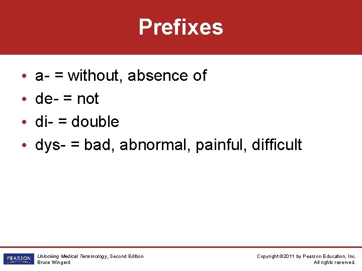 Prefixes • • a- = without, absence of de- = not di- = double