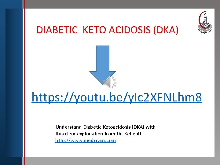 Click to edit Master title style DIABETIC KETO ACIDOSIS (DKA) • Edit Master text