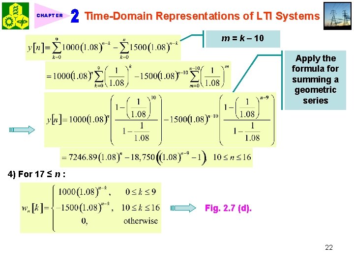 CHAPTER Time-Domain Representations of LTI Systems m = k 10 Apply the formula for