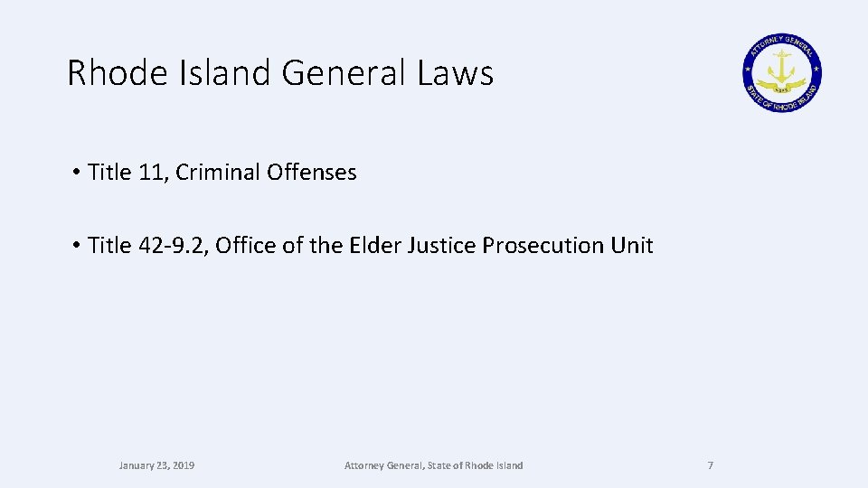 Rhode Island General Laws • Title 11, Criminal Offenses • Title 42 -9. 2,