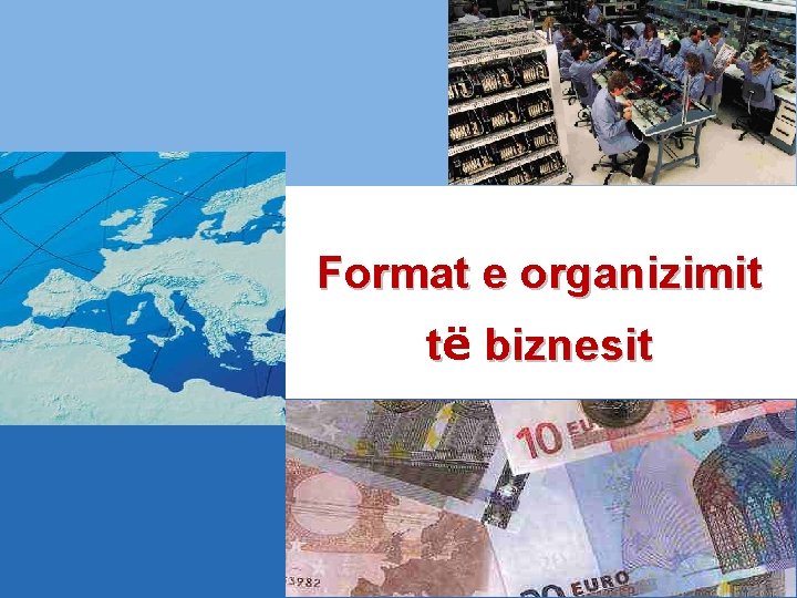 Format e organizimit të biznesit 