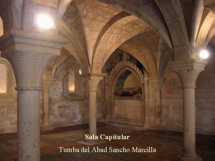 Sala Capitular Tumba del Abad Sancho Marcilla 