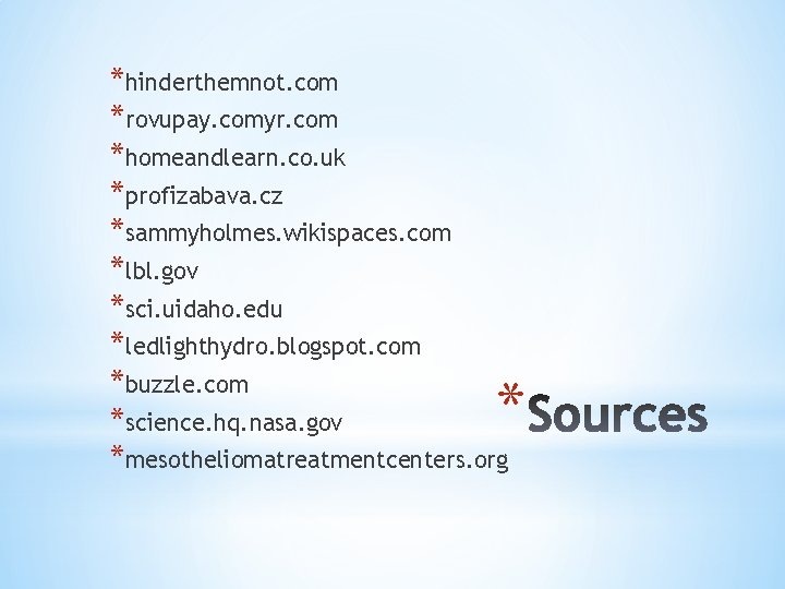 *hinderthemnot. com *rovupay. comyr. com *homeandlearn. co. uk *profizabava. cz *sammyholmes. wikispaces. com *lbl. *hinderthemnot. com *rovupay. comyr. com *homeandlearn. co. uk *profizabava. cz *sammyholmes. wikispaces. com *lbl.