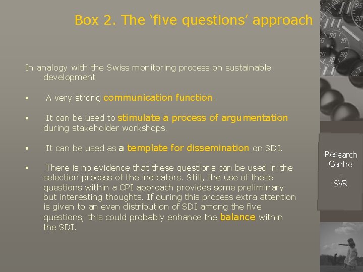 Box 2. The ‘five questions’ approach In analogy with the Swiss monitoring process on