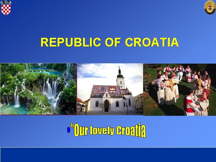 REPUBLIC OF CROATIA 