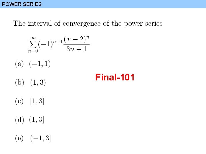 POWER SERIES Final-101 