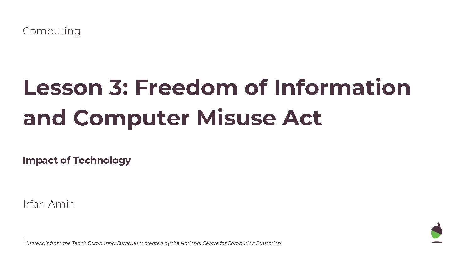 Computing Lesson 3 Freedom of Information and Computer
