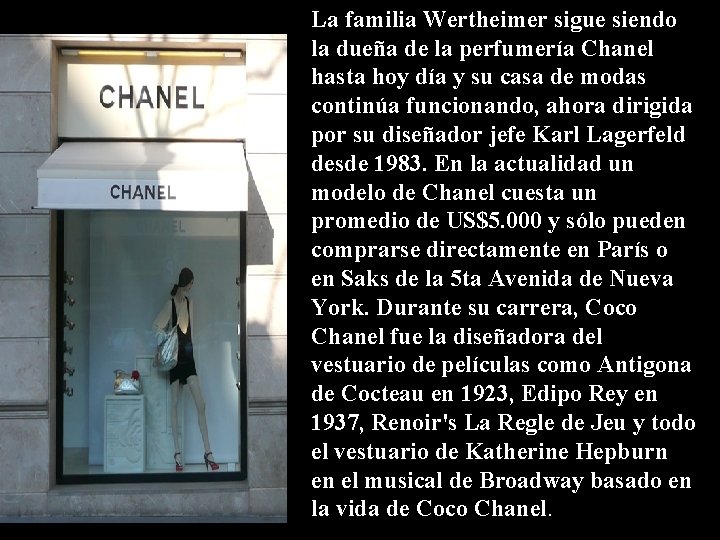 La familia Wertheimer sigue siendo la dueña de la perfumería Chanel hasta hoy día