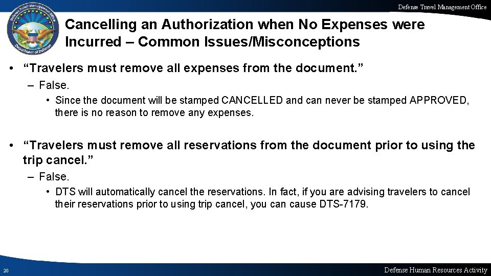 Defense Travel Management Office Cancelling an Authorization when No Expenses were Incurred – Common