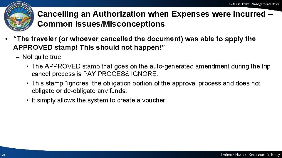 Defense Travel Management Office Cancelling an Authorization when Expenses were Incurred – Common Issues/Misconceptions