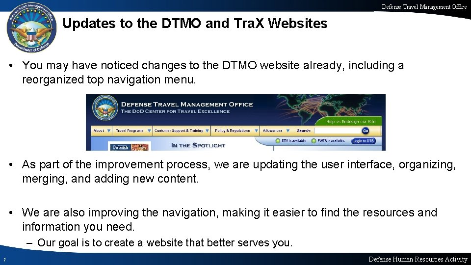 Defense Travel Management Office Updates to the DTMO and Tra. X Websites • You