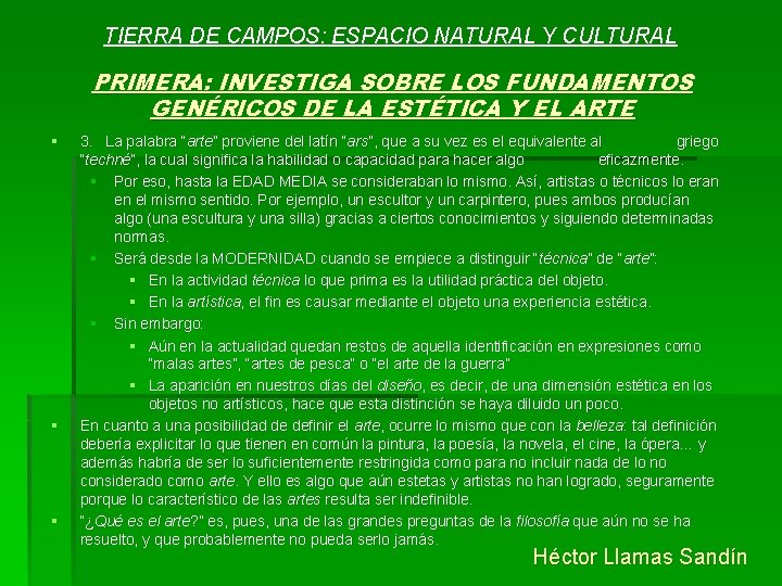 TIERRA DE CAMPOS: ESPACIO NATURAL Y CULTURAL PRIMERA: INVESTIGA SOBRE LOS FUNDAMENTOS GENÉRICOS DE