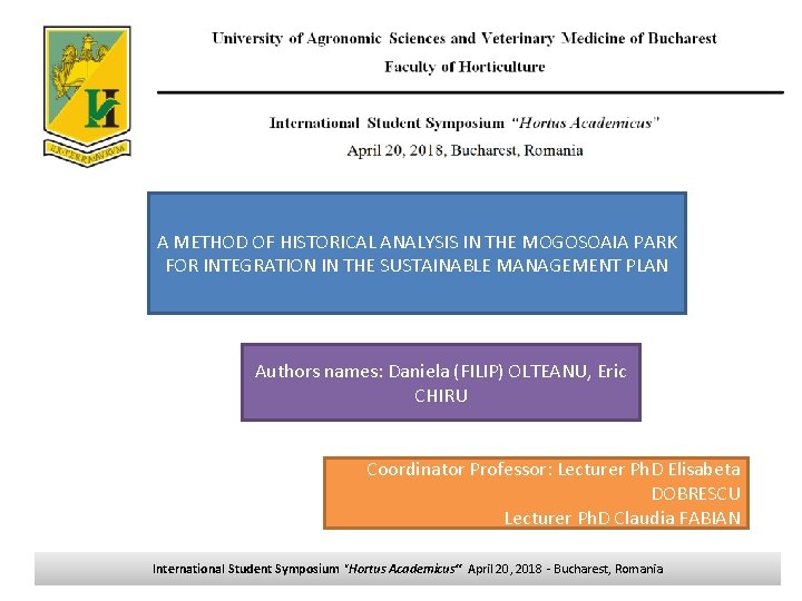 A METHOD OF HISTORICAL ANALYSIS IN THE MOGOSOAIA PARK FOR INTEGRATION IN THE SUSTAINABLE