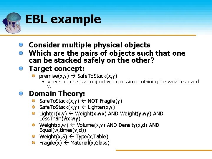 EBL example Consider multiple physical objects Which are the pairs of objects such that