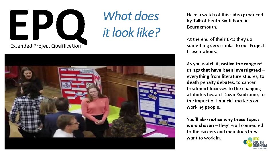 EPQ Extended Project Qualification What does it look like? Have a watch of this