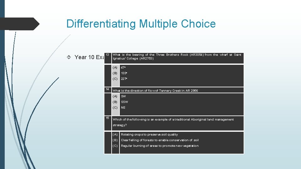 Differentiating Multiple Choice 13 What is the bearing of the Three Brothers Rock (AR Differentiating Multiple Choice 13 What is the bearing of the Three Brothers Rock (AR
