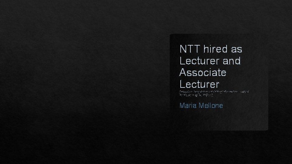 NTT hired as Lecturer and Associate Lecturer (based on bargaining unit hiring information –