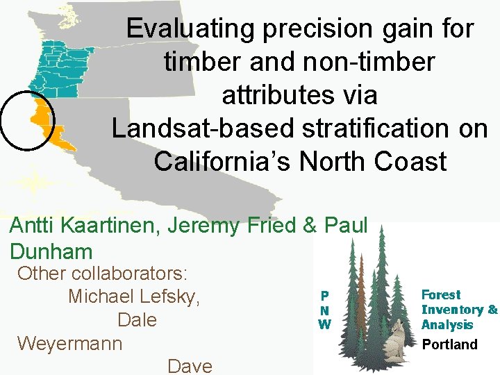 Evaluating precision gain for timber and non-timber attributes via Landsat-based stratification on California’s North