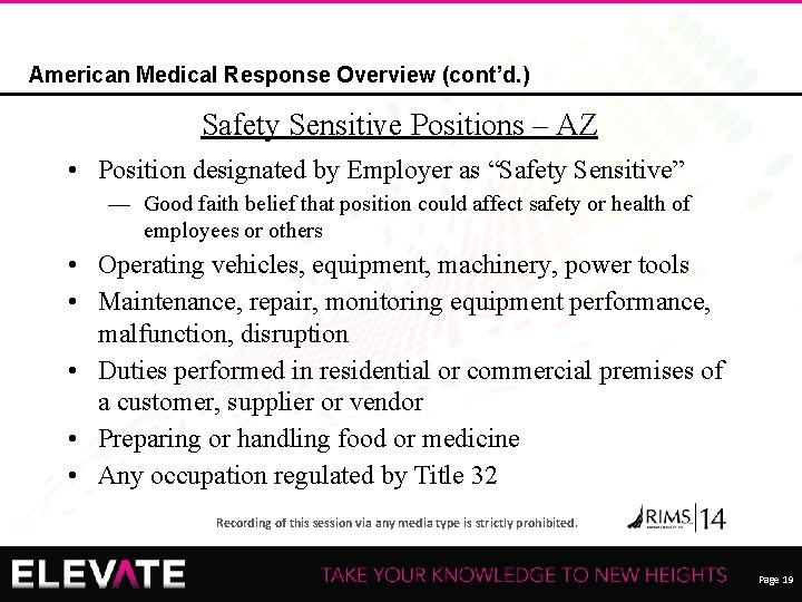 American Medical Response Overview (cont’d. ) Safety Sensitive Positions – AZ • Position designated