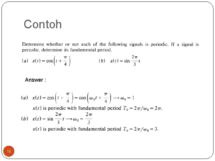 Contoh Answer : 16 Contoh Answer : 16