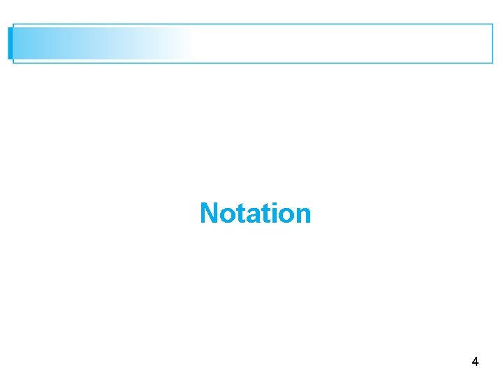 Notation 4 