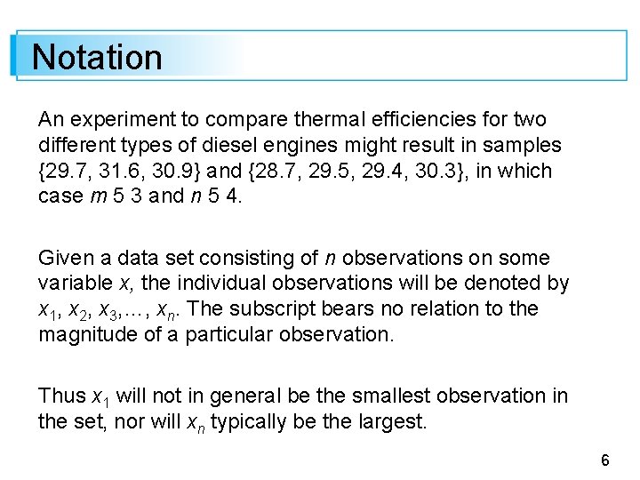 Notation An experiment to compare thermal efficiencies for two different types of diesel engines