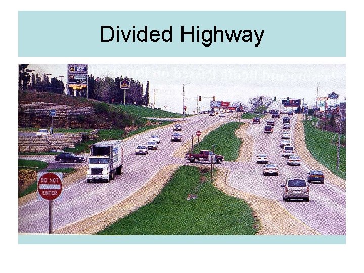 Divided Highway 