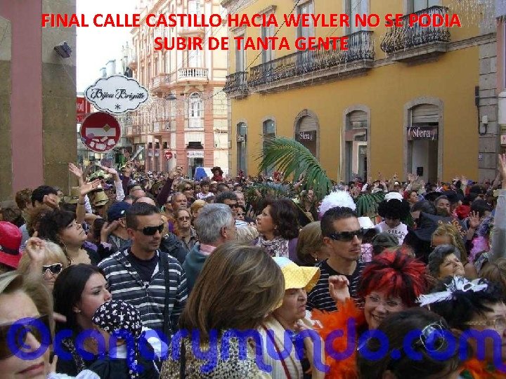 FINAL CALLE CASTILLO HACIA WEYLER NO SE PODIA SUBIR DE TANTA GENTE 