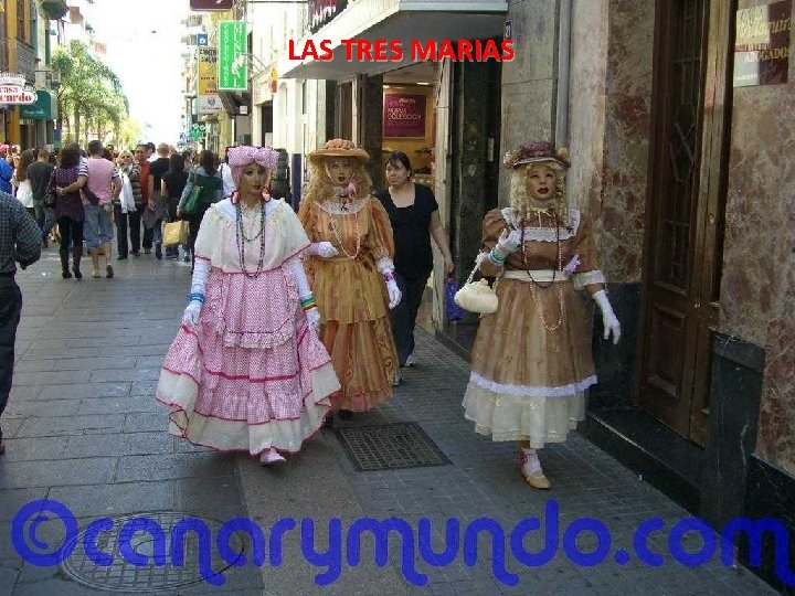 LAS TRES MARIAS 