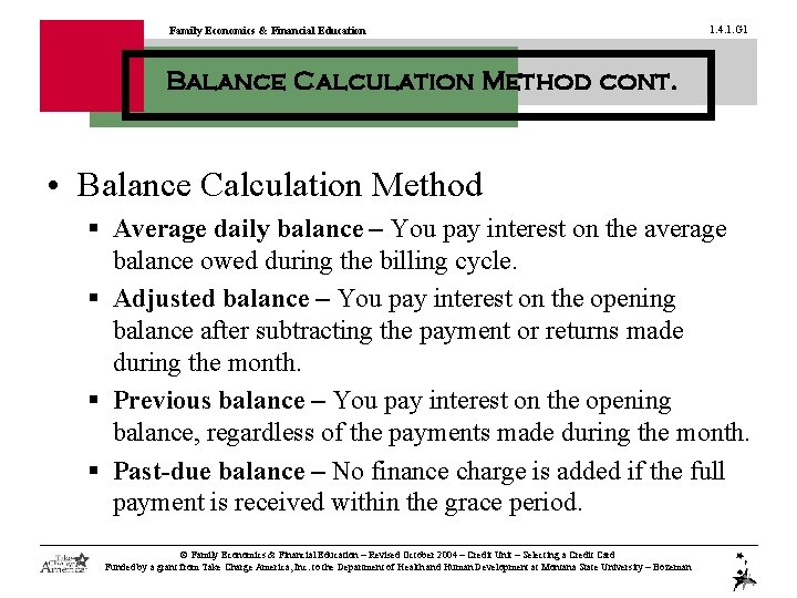Family Economics & Financial Education 1. 4. 1. G 1 Balance Calculation Method cont.