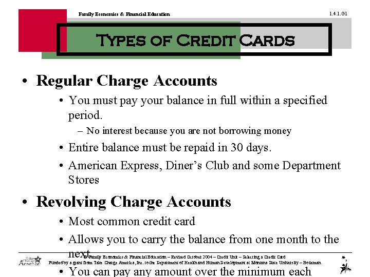 Family Economics & Financial Education 1. 4. 1. G 1 Types of Credit Cards