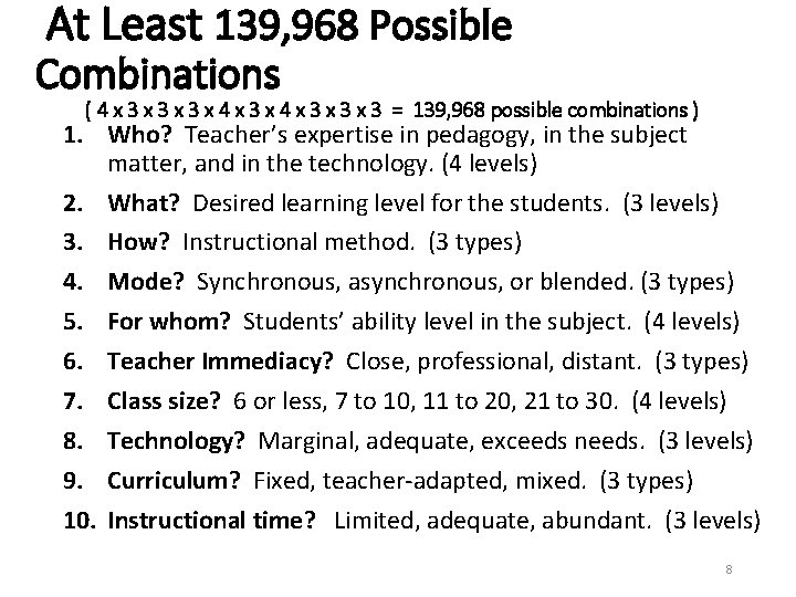 At Least 139, 968 Possible Combinations ( 4 x 3 x 3 x 4 At Least 139, 968 Possible Combinations ( 4 x 3 x 3 x 4