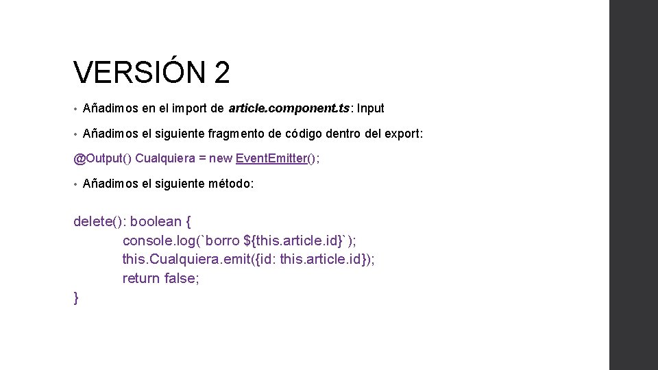 VERSIÓN 2 • Añadimos en el import de article. component. ts: Input • Añadimos