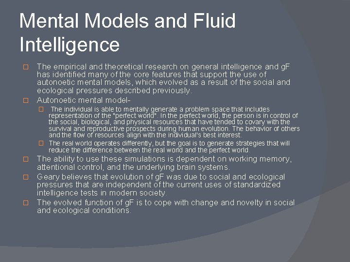 Mental Models and Fluid Intelligence The empirical and theoretical research on general intelligence and